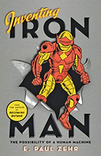 Algopix Similar Product 6 - Inventing Iron Man The Possibility of