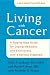 Algopix Similar Product 4 - Living with Cancer A StepbyStep