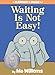 Algopix Similar Product 6 - Waiting Is Not EasyAn Elephant and
