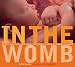 Algopix Similar Product 13 - In the Womb Witness the Journey from
