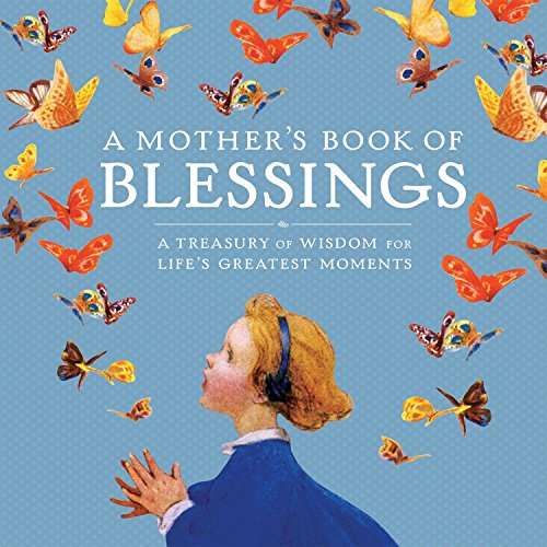 Algopix Similar Product 5 - A Mothers Book of Blessings A