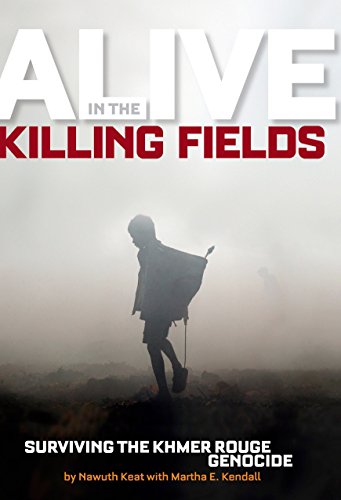 Algopix Similar Product 18 - Alive in the Killing Fields Surviving