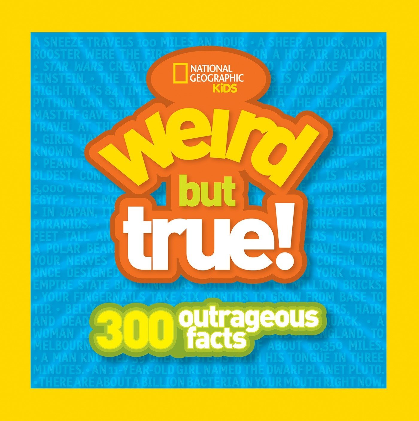 Algopix Similar Product 11 - Kids Weird But True 300 Outrageous