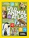 Algopix Similar Product 6 - National Geographic Wild Animal Atlas