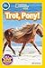 Algopix Similar Product 6 - National Geographic Readers: Trot, Pony!