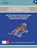 Algopix Similar Product 1 - A Commands Guide For Solidworks 2008