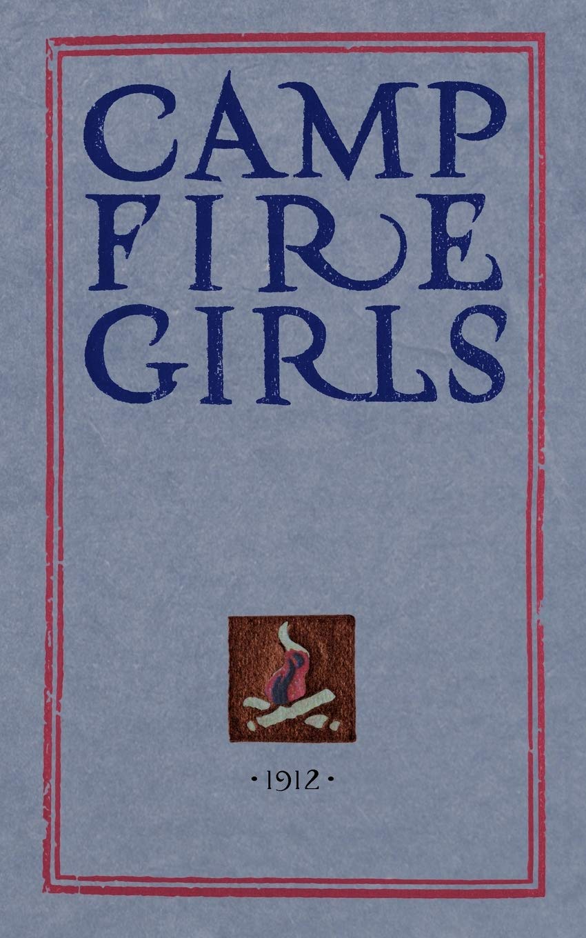 Algopix Similar Product 7 - Camp Fire Girls The Original Manual of