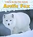 Algopix Similar Product 12 - Arctic Fox A Day in the Life Polar