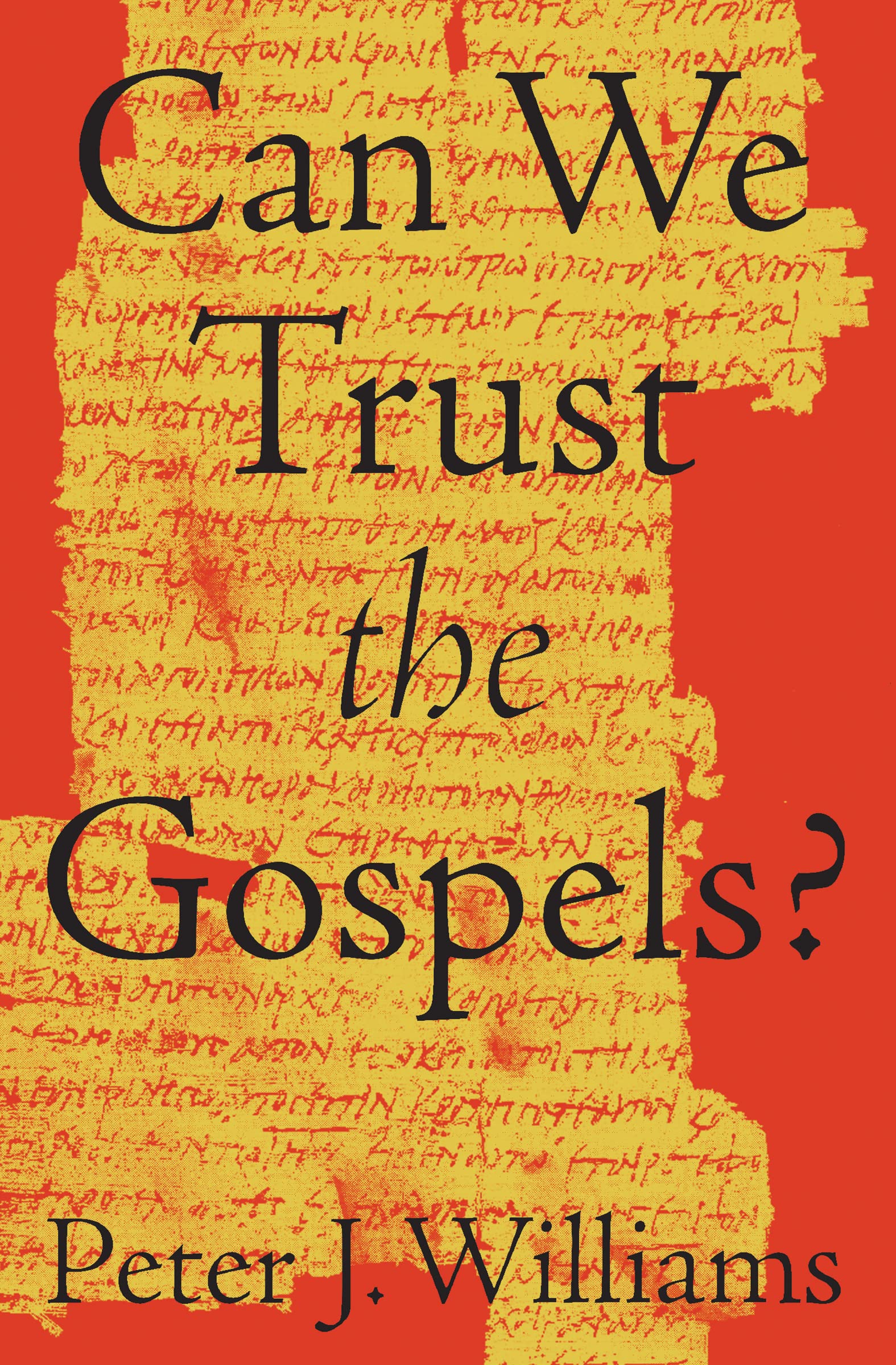 Algopix Similar Product 20 - Can We Trust the Gospels?