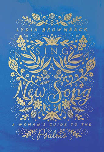 Algopix Similar Product 12 - Sing a New Song A Womans Guide to the