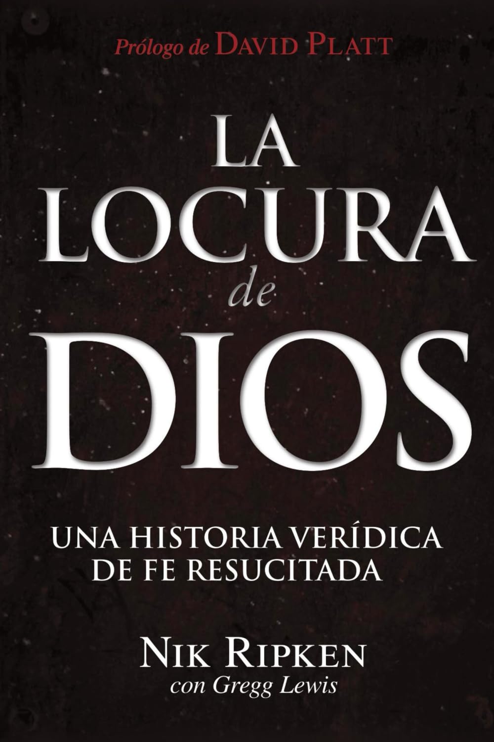 Algopix Similar Product 11 - La Locura de Dios Una historia