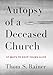 Algopix Similar Product 17 - Autopsy of a Deceased Church 12 Ways