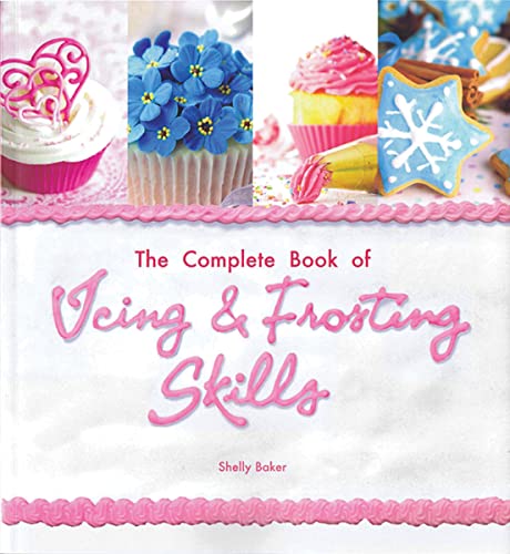 Algopix Similar Product 6 - The Complete Book of Icing Frosting 