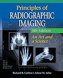 Algopix Similar Product 18 - Principles of Radiographic Imaging An