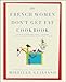 Algopix Similar Product 1 - The French Women Don't Get Fat Cookbook