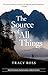 Algopix Similar Product 5 - The Source of All Things: A Memoir