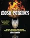 Algopix Similar Product 19 - Mosh Potatoes Recipes Anecdotes and
