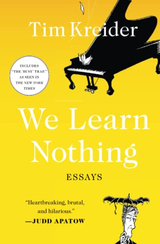Algopix Similar Product 20 - We Learn Nothing: Essays
