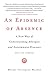 Algopix Similar Product 13 - An Epidemic of Absence A New Way of