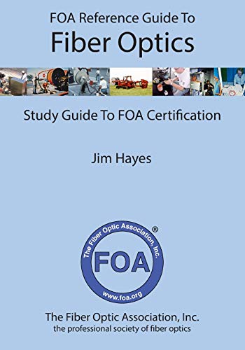 Algopix Similar Product 15 - FOA Reference Guide to Fiber Optics
