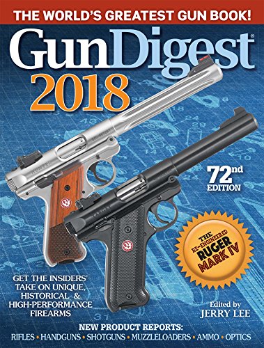Algopix Similar Product 12 - Gun Digest 2018 The Worlds Greatest