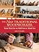 Algopix Similar Product 6 - The New Traditional Woodworker From