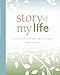 Algopix Similar Product 7 - Story of My Life A Workbook for