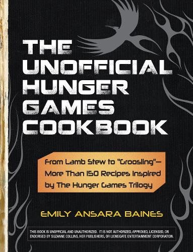 Algopix Similar Product 16 - The Unofficial Hunger Games Cookbook
