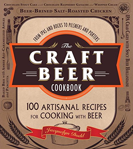 Algopix Similar Product 14 - The Craft Beer Cookbook From IPAs and