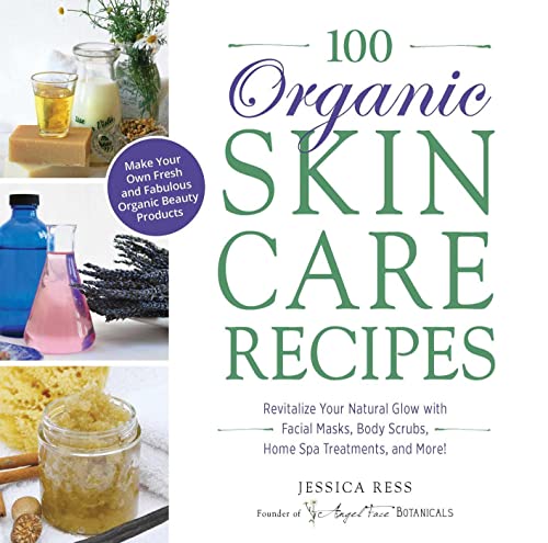 Algopix Similar Product 7 - 100 Organic Skincare Recipes Make Your