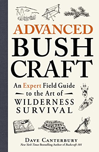 Algopix Similar Product 12 - Advanced Bushcraft An Expert Field