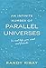 Algopix Similar Product 17 - An Infinite Number of Parallel Universes