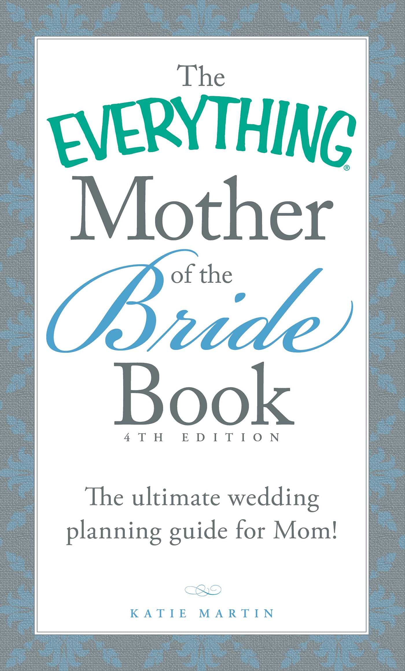 Algopix Similar Product 2 - The Everything Mother of the Bride