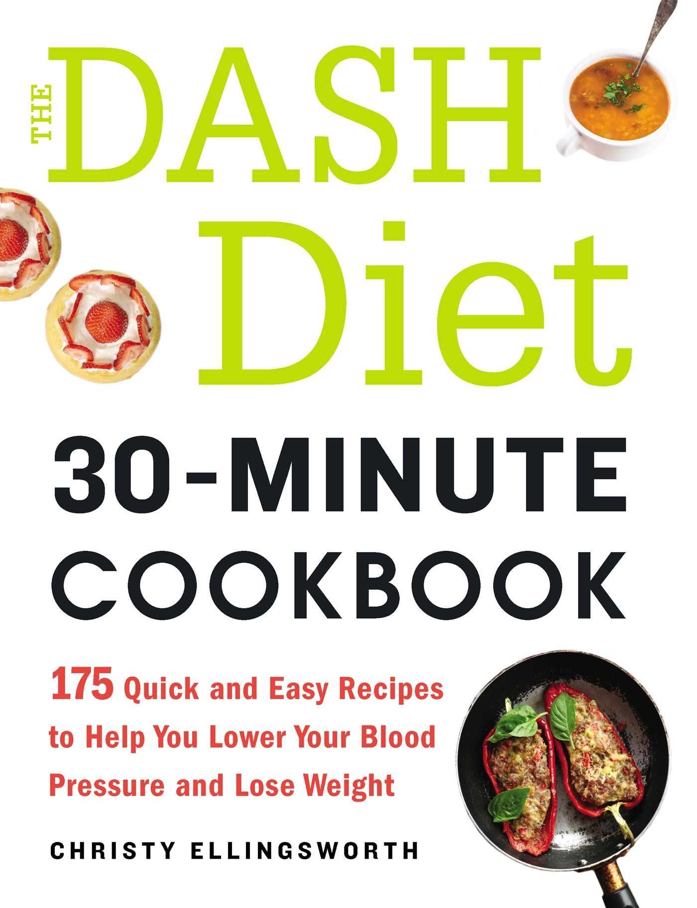 Algopix Similar Product 7 - The DASH Diet 30Minute Cookbook 175