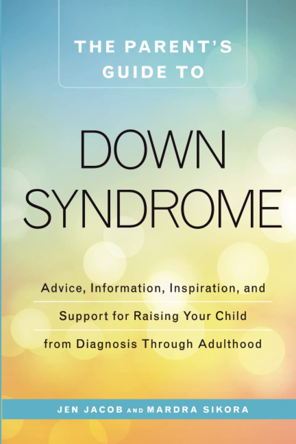 Algopix Similar Product 15 - The Parents Guide to Down Syndrome