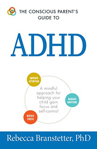 Algopix Similar Product 8 - The Conscious Parents Guide To ADHD A