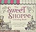 Algopix Similar Product 1 - The Sweet Shoppe Coloring Book A