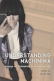 Algopix Similar Product 8 - Understanding Machinima Essays on