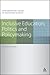 Algopix Similar Product 2 - Inclusive Education Politics and