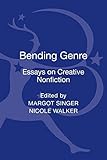 Algopix Similar Product 5 - Bending Genre Essays on Creative