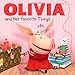 Algopix Similar Product 1 - OLIVIA and Her Favorite Things Olivia
