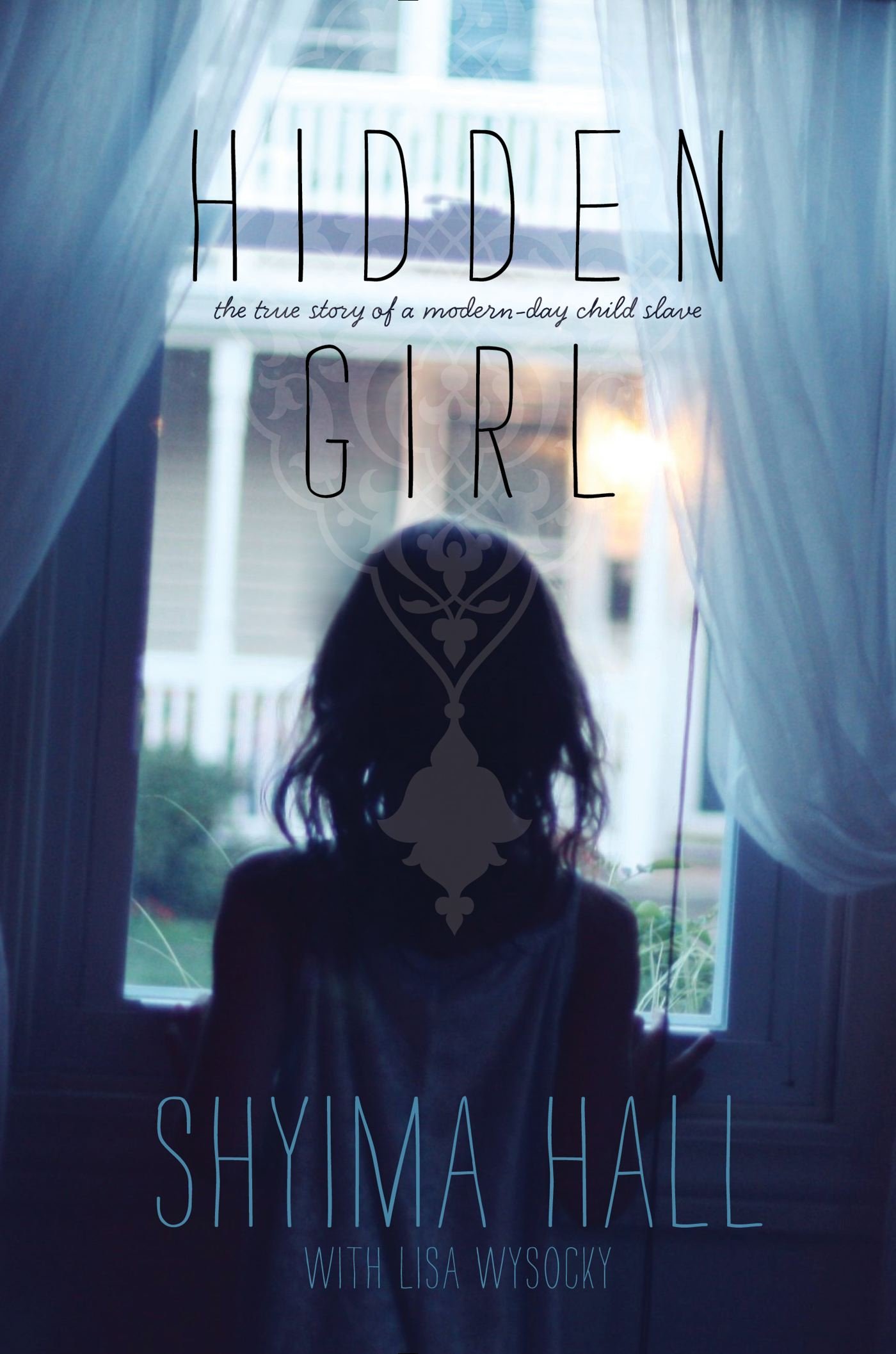 Algopix Similar Product 17 - Hidden Girl The True Story of a