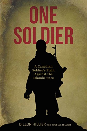 Algopix Similar Product 11 - One Soldier A Canadian Soldiers Fight