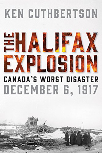 Algopix Similar Product 17 - The Halifax Explosion Canadas Worst