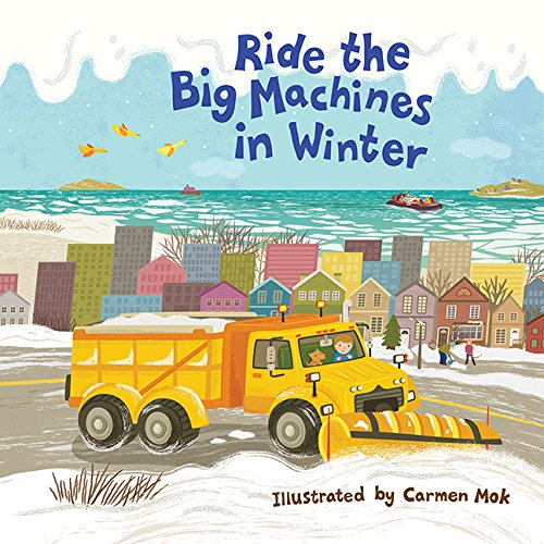 Algopix Similar Product 7 - Ride the Big Machines in Winter My Big