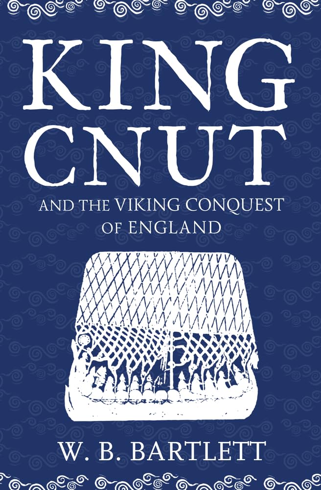 Algopix Similar Product 2 - King Cnut and the Viking Conquest of