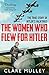 Algopix Similar Product 16 - The Women Who Flew for Hitler