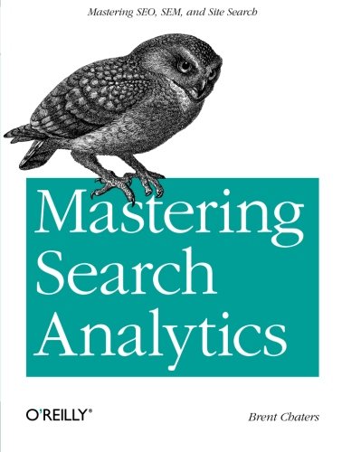 Algopix Similar Product 4 - Mastering Search Analytics Measuring