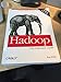 Algopix Similar Product 3 - Hadoop: The Definitive Guide