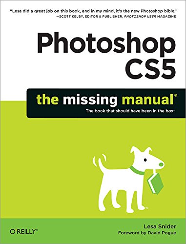 Algopix Similar Product 20 - Photoshop CS5: The Missing Manual
